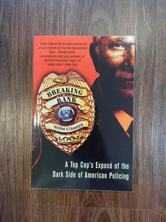 “Breaking Rank” by Norm Stamper