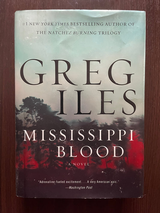 “Mississippi Blood” by Greg Iles