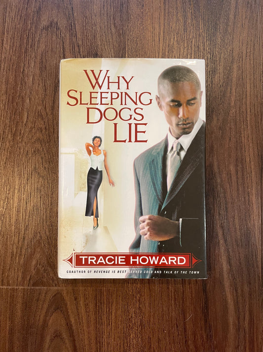 “Why Sleeping Dogs Lie” by Tracie Howard