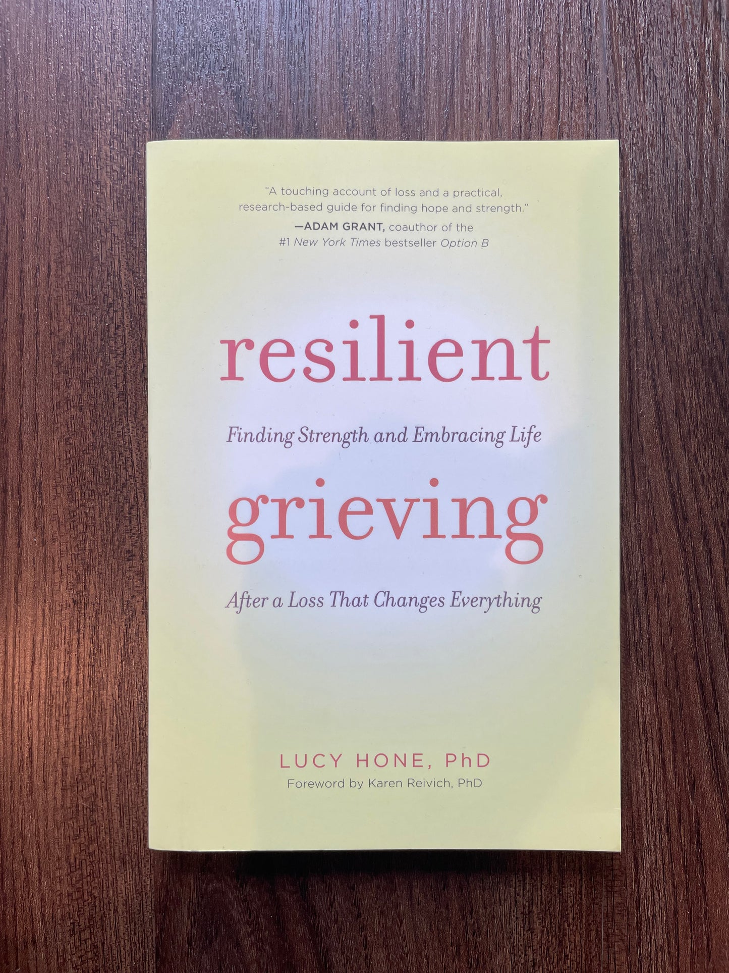 “Resilient Grieving” by Dr. Lucy Hone