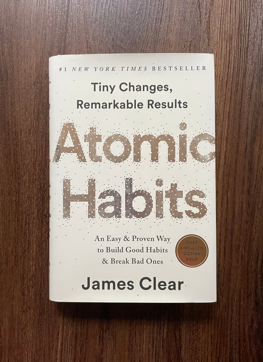 “Atomic Habits” by James Clear