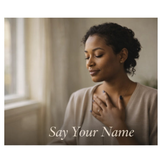 Say Your Name
