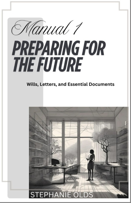 Manual 1: Preparing For The Future