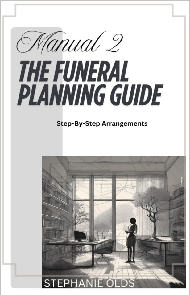 Manual 2: The Funeral Planning Guide