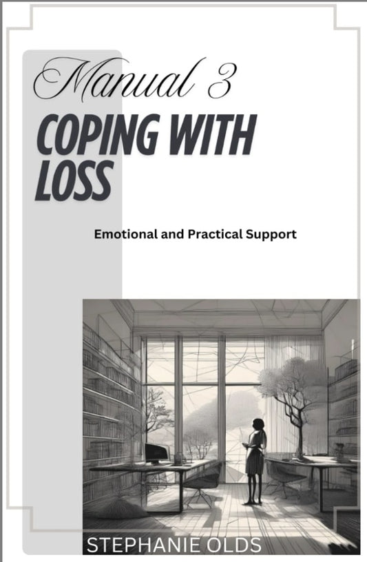 Manual 3: Coping With Loss
