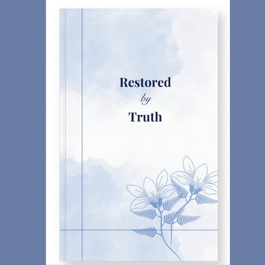 Restored by Truth: A 31-Day Journal for Survivors of Sexual Trauma (Hardcover)
