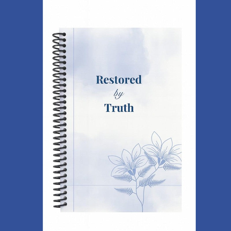 Restored by Truth: A 31-Day Journal for Survivors of Sexual Trauma (Spiral Bound)